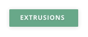 EXTRUSIONS